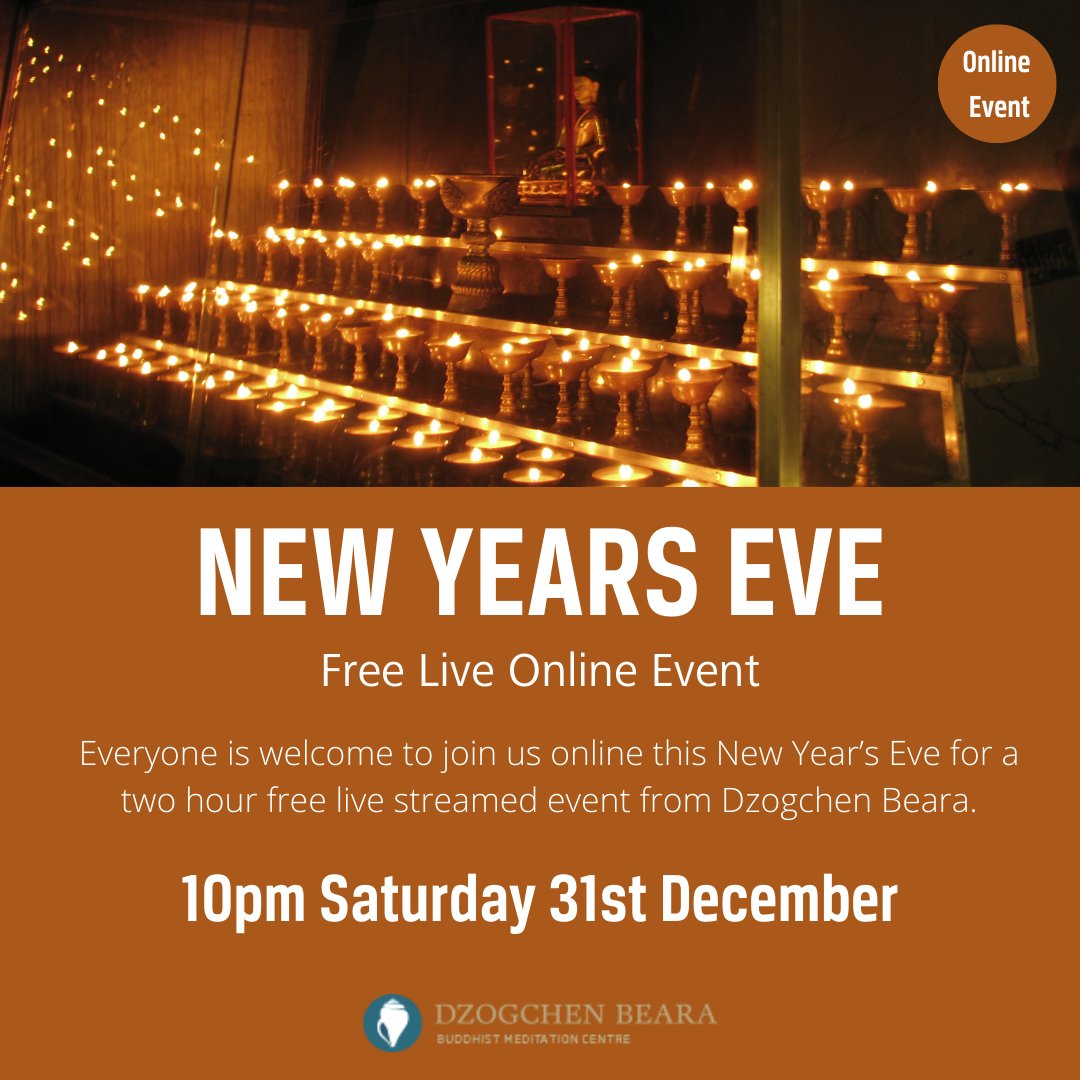 DzBeara's tweet photo. Everyone is warmly invited to celebrate the #New #Year #live streamed from #Dzogchen #Beara, join us for this #FREE #online event and enter the new year in #meditation, #peace and #kindness.
Sign up is easy, click here: https://t.co/YuLVlnN0rV https://t.co/8nydHYWMmg