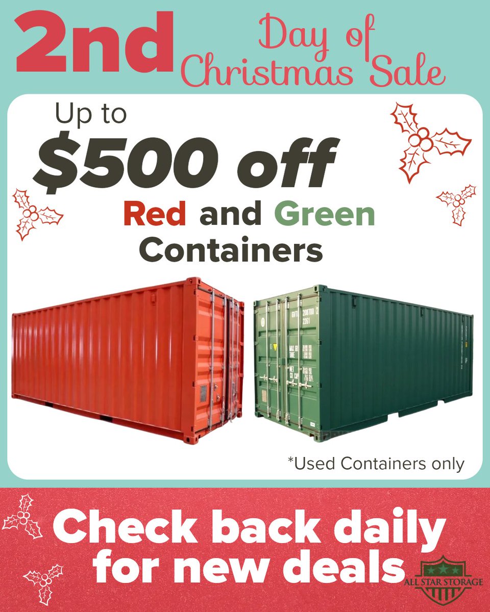 AllStar_Storage's tweet photo. For the second day of Christmas, All Star brings to you,
Up to $500 off Used Red & Green Containers!
#allstarstorage
#shippingcontainer
#Modifiedcontainers
#storage
#betterthanashed
#12daysofchristmas
#2nddayofchristmas https://t.co/rRDuBAW15c