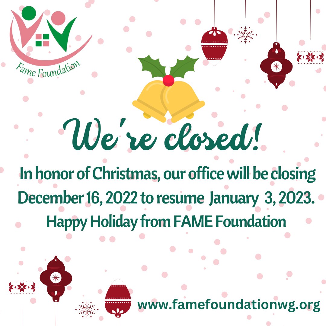 It has been an amazing year thus far. 

We are grateful  for the impact we have made, and to our partners and volunteer, we say thank you.

FAME Foundation will be closing today, to resume on January 03, 2023.  

We wish you merry christmas and a happy new year in advance.