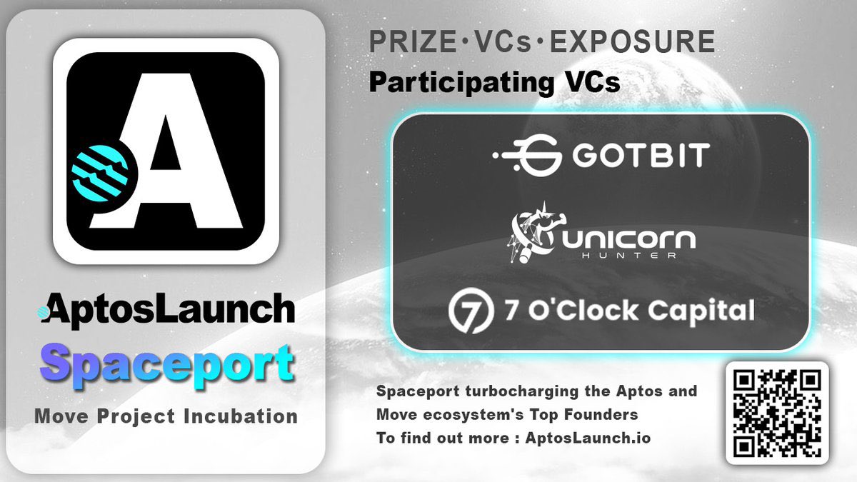 The largest incubation program for projects in the #Aptos &amp; #Move ecosystem space 🔥

<a href="/gotbit_io/">Gotbit Hedge Fund</a>, @Unicorn8668, <a href="/7oClockCapital/">7oClockCapital</a> have joined AptosLaunch Spaceport as participating VCs 🚀

If you are building on Aptos, apply at
staking.aptoslaunch.io/spaceport 

#aptoslaunch #aptos
