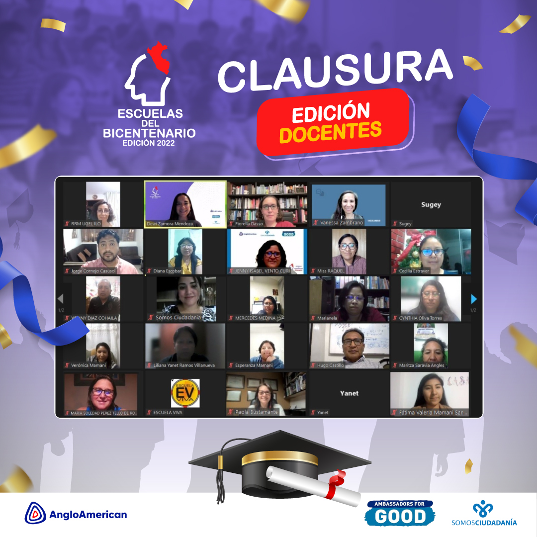 Ayer se realizó la clausura de la Escuela del Bicentenario Edición docentes 2022, agradecemos a todos/as las que fueron parte en todas sus sesiones. Especialmente a <a href="/AngloAmericanPE/">Anglo American Perú</a> por su contribución en marco de su voluntariado #EmbajadoresdelBien. 

<a href="/CAFAmerica/">CAF America</a> <a href="/PYXERAGlobal/">Pyxera Global</a>🤝