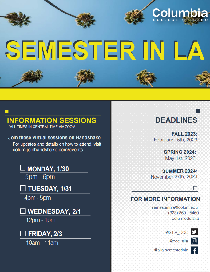 SAMcolum's tweet photo. AAA Students! 
Interested in a semester in LA? Columbia College Chicago has   information sessions about these opportunities the week of 1/30. 
Visit: https://t.co/lPRbbk2luW for more the event and program details. https://t.co/FKGUPh6Dm7