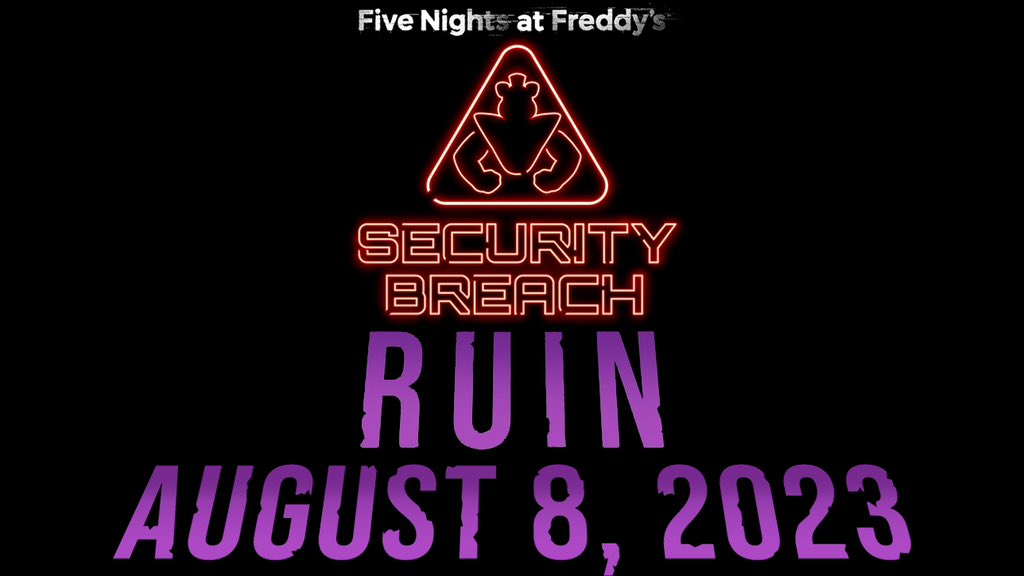 OFFICIAL RUIN DLC RELEASE DATE! (FNAF Security Breach July 2023