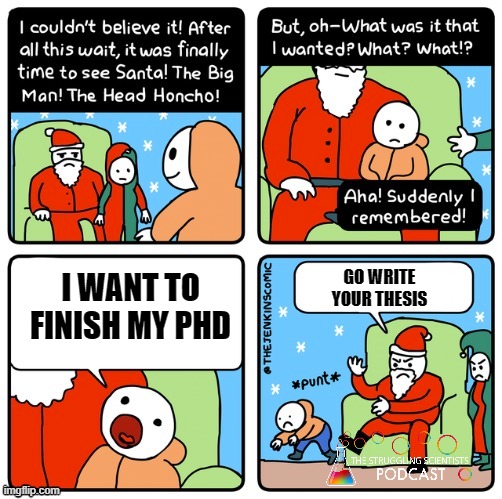 TheStrugglingS4's tweet photo. Not even a Christmas miracle can save you from writing your thesis 😂

#academia #PhD #phdlife #science #xp @OpenAcademics @AcademicChatter https://t.co/ymJ9lxfSKQ