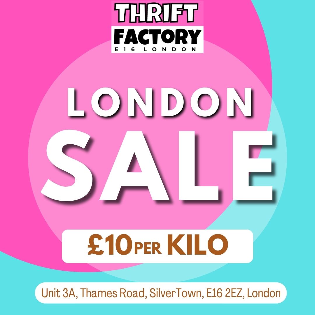 Thrift Factory London Biggest £10 Kilo Sale

Thrift Factory Grand Offer on kilo Sale We are selling preloved clothes, shoes, handbags and many more. We are having the biggest and best kilo sale in the country. 

Visit Now  :   Unit 3A, Thames Road, SilverTown, E16 2EZ, London