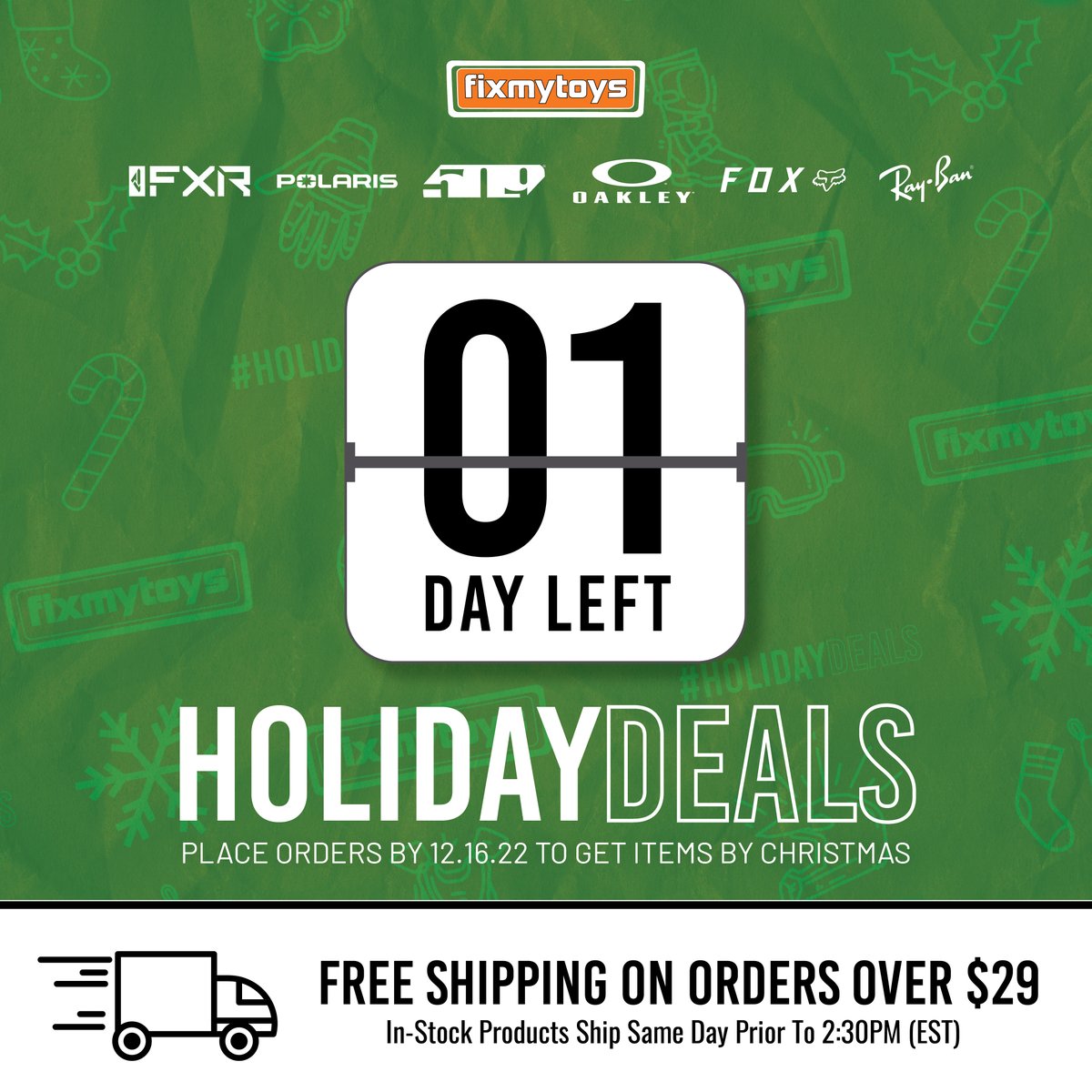 FixMyToys's tweet photo. 1 Day left! Make sure to get your orders in before the end of day to receive them by Christmas! Shop now to save on apparel, gear and accessories.
#fmt #utv #atv #moto #snowmobile #offroad #holiday #christmas https://t.co/x36yWLXfc5
