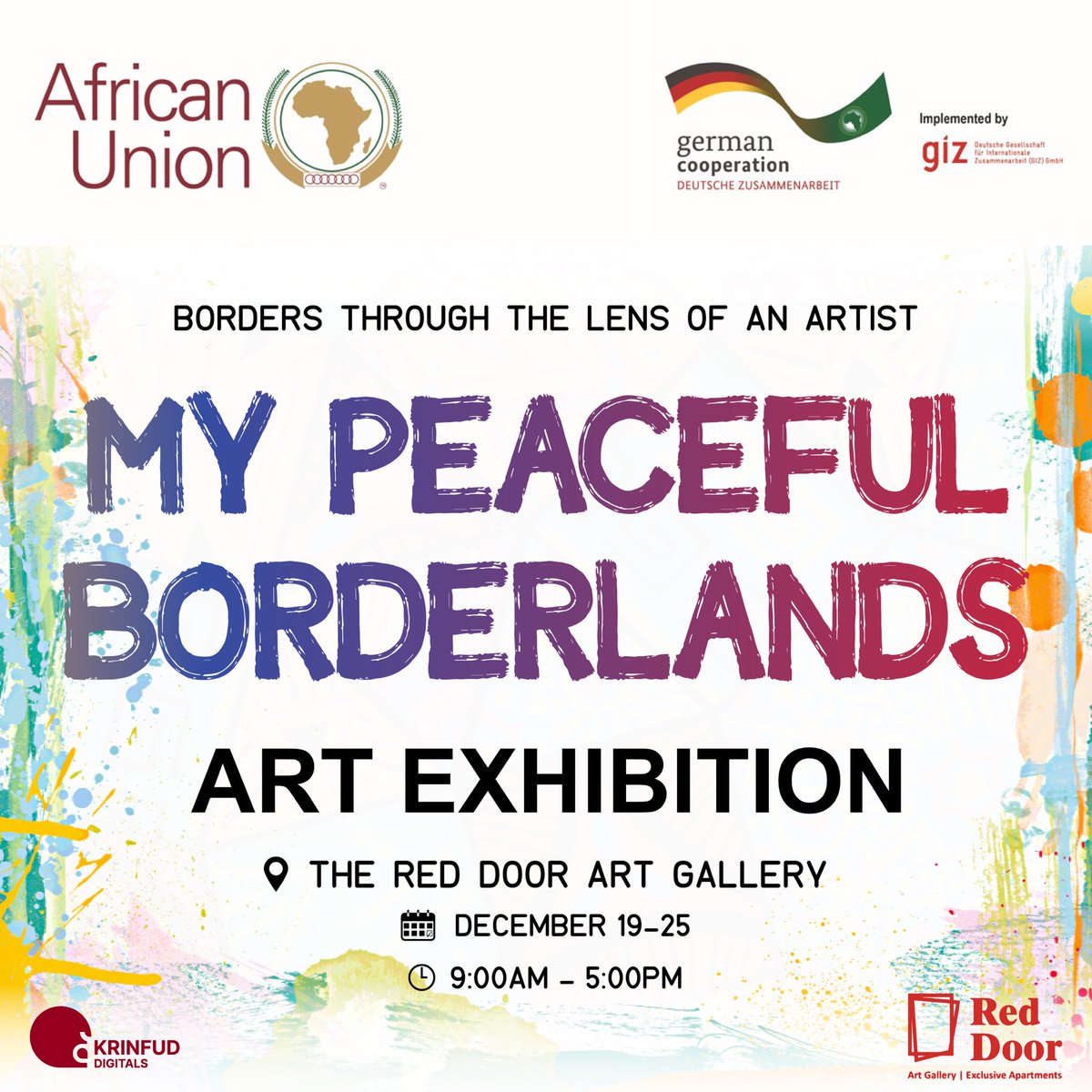 We are excited to announce ‘My Peaceful Borderlands’ Art Exhibition after a delicate selection of arts focusing on peace and security issues. The exhibition will commence from Monday December 19 till December 25 from 9:00 Am- 6:00 Pm