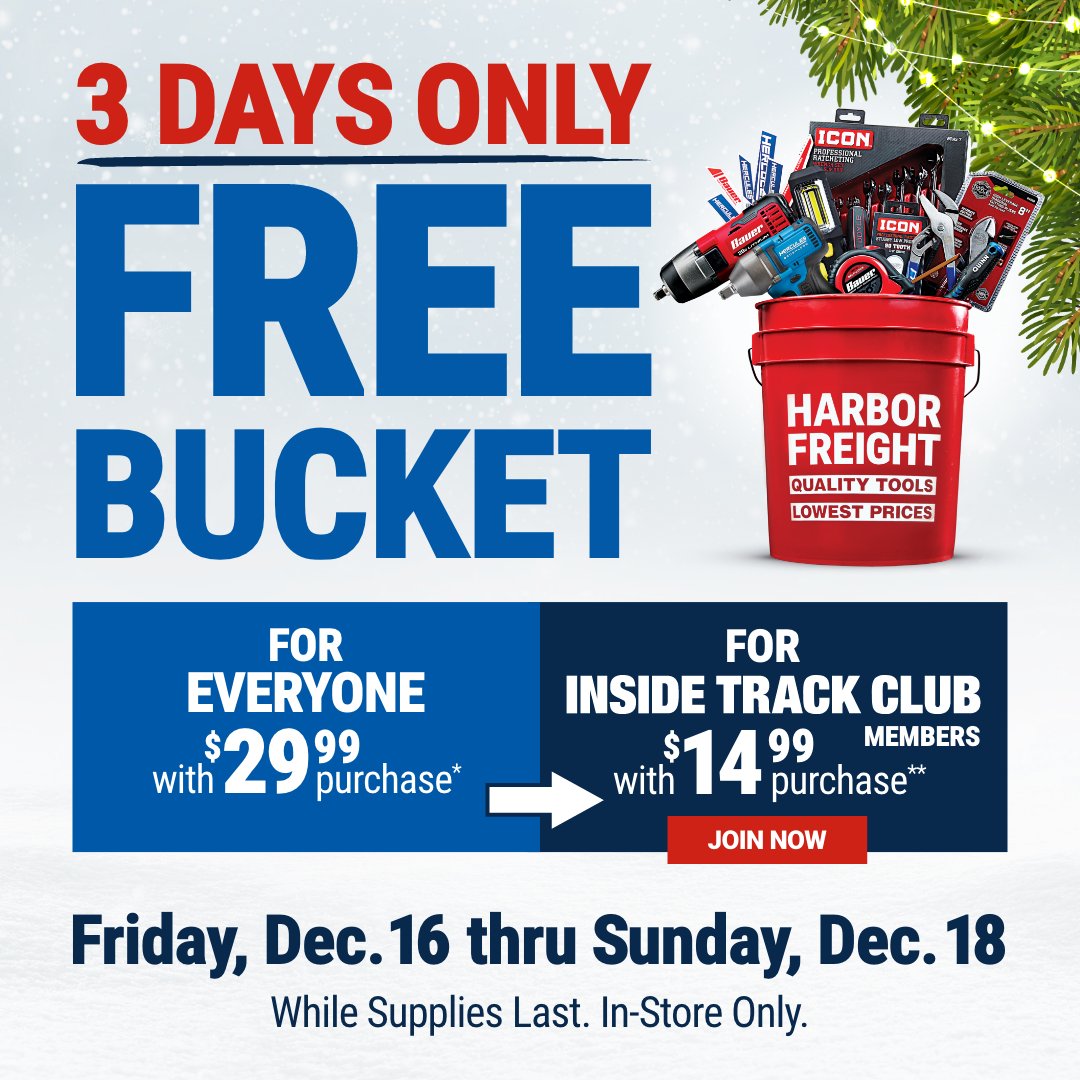 Harbor Freight on Twitter "Get a FREE bucket when you spend 29.99 at