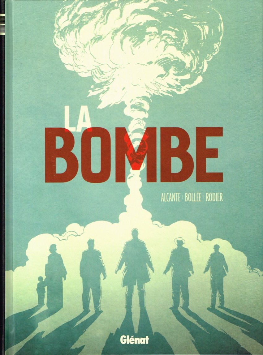 3gr3S_S3rg3's tweet photo. 1)
Bon je joue aussi le jeu pour mon TOP #BD #2022 dans le désordre. Tout au moins celles qui m’ont procurées des émotions diverses.
- La Bombe 💣 #Alcante @LFBollee
#Rodier @GlenatBD
LA stupéfiante histoire de la genèse de l’arme nucléaire ☢️
A posséder!
#FilTheBeat 👇🏼🧶 https://t.co/fdr42eCEnH