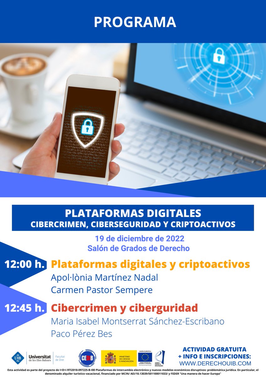 🚩Jornada sobre cibercrimen, ciberseguridad y criptoactivos organizada por <a href="/CEDIB_UIB/">CEDIB Grupo de investigación Derecho y NNTT - UIB</a> de <a href="/DerechoUIB/">Facultat de Dret UIB</a> con la participación de <a href="/carmenpastorse/">Carmen Pastor Sempere</a>, directora de <a href="/BAESblockchain/">LegalCripto by BAES</a> y <a href="/pacoperezbes/">Francisco Perez Bes</a> 

➡️Lunes 19 de diciembre, 12 horas
➡️Inscripción gratuita: derechouib.com