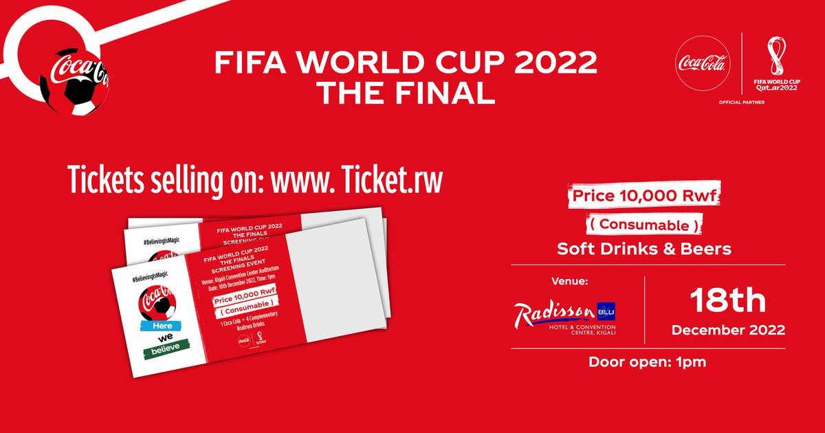 Abantu twabanye kuva dutangiye urugendo rwa #FIFAWorldCupQatar2022 mbafitiye amatike yo kurebera final muri <a href="/RadissonKigali/">Radisson Blu Kigali</a> kuri iki cyumweru 

➡️ Coca Cola ni umuterankunga wa WC kuva ryari?

➡️ following <a href="/bralirwaplc/">BRALIRWA Plc.</a> umpe screen shot 

➡️ kora retweet 

#BelievingIsMagic