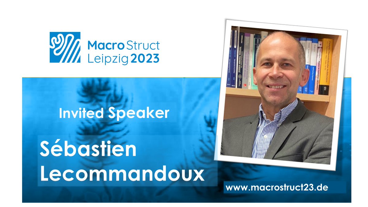 MacroStructLeipzig2023 (@structmacro) on Twitter photo Don't miss out! 📢 Sébastien Lecommandoux on Self-assembly of conformationally ordered and disordered polypeptide and protein-based copolymers MacroStruct23. Send your Abstracts by Monday(19.12.2023): macrostruct23.de <a href="/SebLecommandoux/">Seb Lecommandoux</a>
#PolymerPhysics Don't miss out! 📢 Sébastien Lecommandoux on Self-assembly of conformationally ordered and disordered polypeptide and protein-based copolymers MacroStruct23. Send your Abstracts by Monday(19.12.2023): macrostruct23.de <a href="/SebLecommandoux/">Seb Lecommandoux</a>
#PolymerPhysics