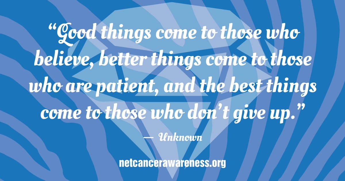 netcanceraware's tweet photo. Need a little more inspiration today? Head over to NCAN's Inspiration corner for more encouraging quotes to get you through your day!
https://t.co/25RiRSJZ37
#NeuroendocrineCancer #NeuroendocrineTumor #NETs #ZebraStrong #NETCancerAwareness #NCAN #CancerSupport https://t.co/M5hPEi5tw2