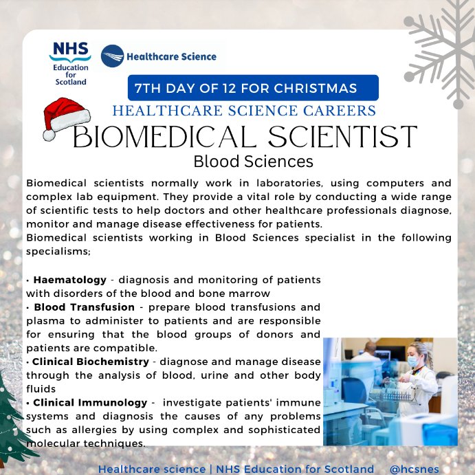 #12daysofchristmas Day 7 of 12 Spotlight on Healthcare Science Careers Biomedical Scientist, Blood Sciences. Guidance for these careers visit bit.ly/3vVX6lE. Vacancies for these roles at NHS Scotland see bit.ly/3UJgrjF @IBMScienc7 @ScottishHCS @NHSScotCareers