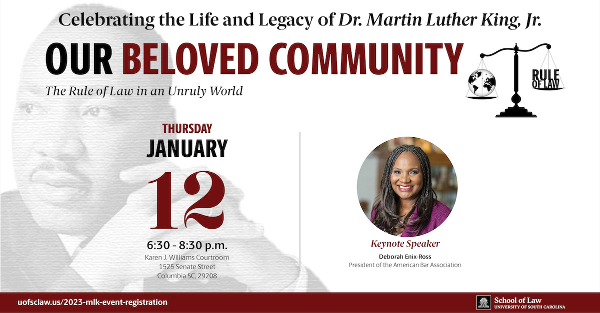 UofSCLaw's tweet photo. Celebrate the life and legacy of Dr. Martin Luther King, Jr. with keynote speaker Deborah Enix-Ross, president of the American Bar Association, on January 12 at #USCLaw.
Register here: https://t.co/VK9SEokkpA https://t.co/jQziPT2c7y