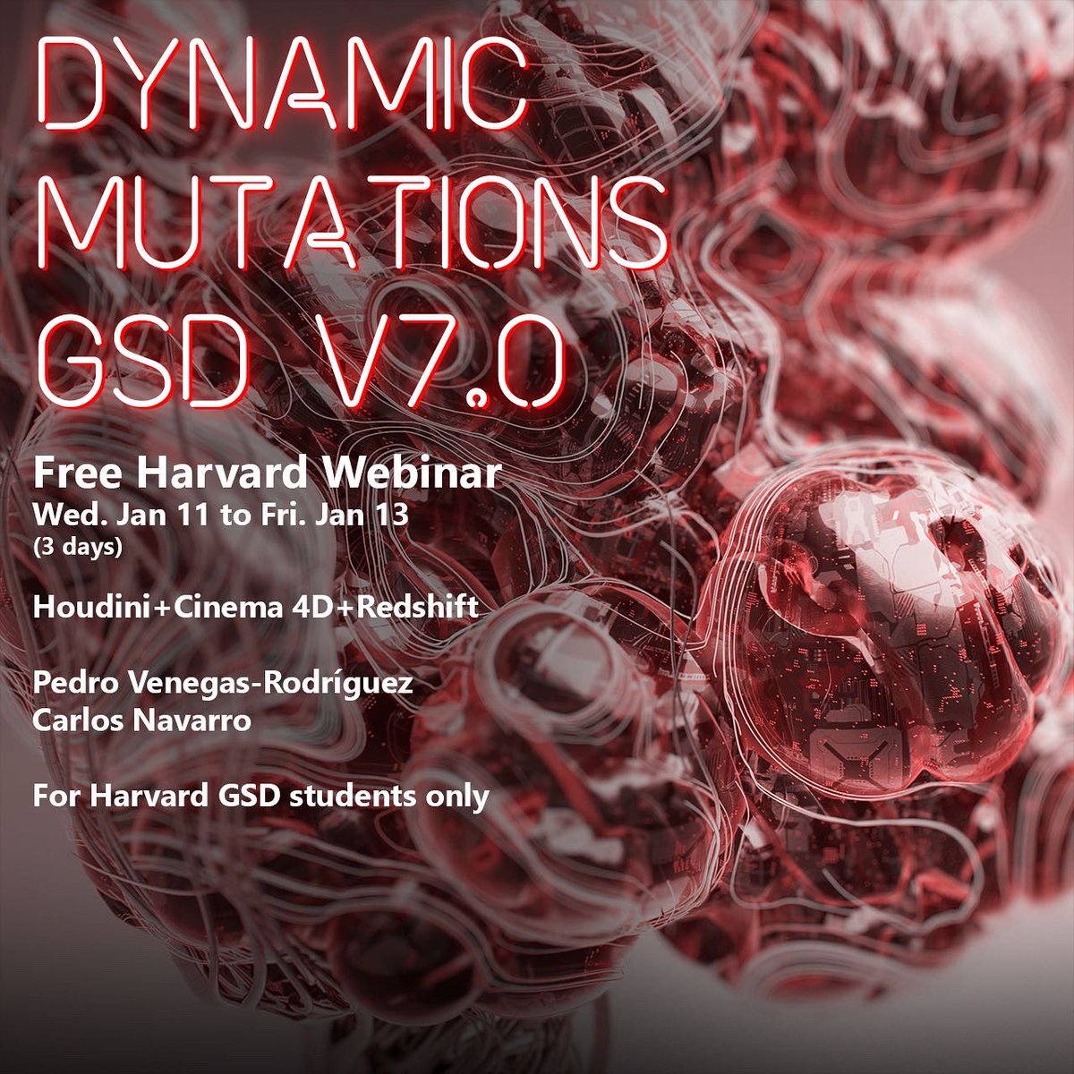 Design_Morphine's tweet photo. Heading back to @harvardgsd this January 11-13 with our Free webinar for @harvardgsd students, Dynamic Mutations GSD V7.0!
- 
Taught by:
Pedro Verodriguez
Carlos Navarro 
-
Dynamic Mutations GSD V7.0 will be using Houdini, Cinema 4D, and Redshift. 
#generativedesign #houdini #vfx https://t.co/xYjwYUovYq
