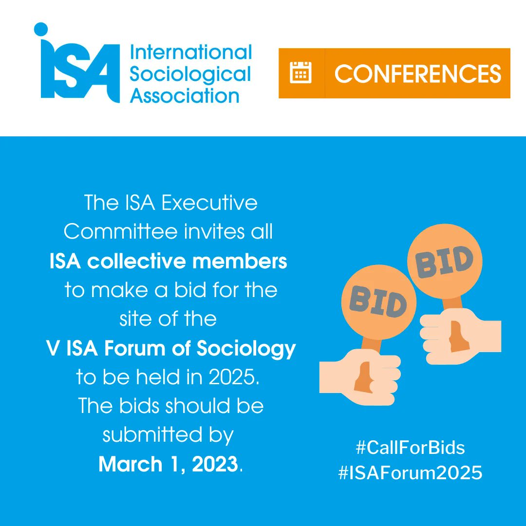 isa_sociology's tweet photo. The @isa_sociology Executive Committee invites all ISA collective members to make a bid for the site of the V ISA Forum of Sociology to be held in 2025 #ISAForum2025. The bids should be submitted by March 1, 2023. 
#CallForBids Find more information here: https://t.co/Au6zT1h5Wn https://t.co/2Dfpz7JKM6