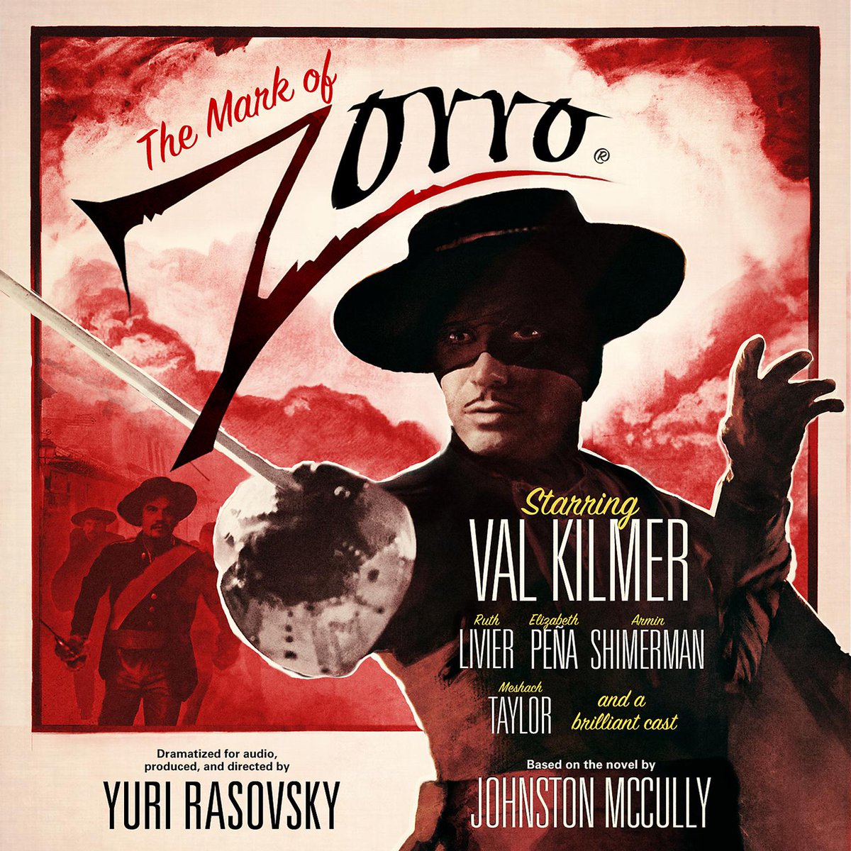 #DailySteal The Mark of Zorro #audiobook #Download by Johnston McCulley, adapted by Yuri Rasovsky, read by Val Kilmer and a full cast is available for $3.95 today! bit.ly/3BEYBra