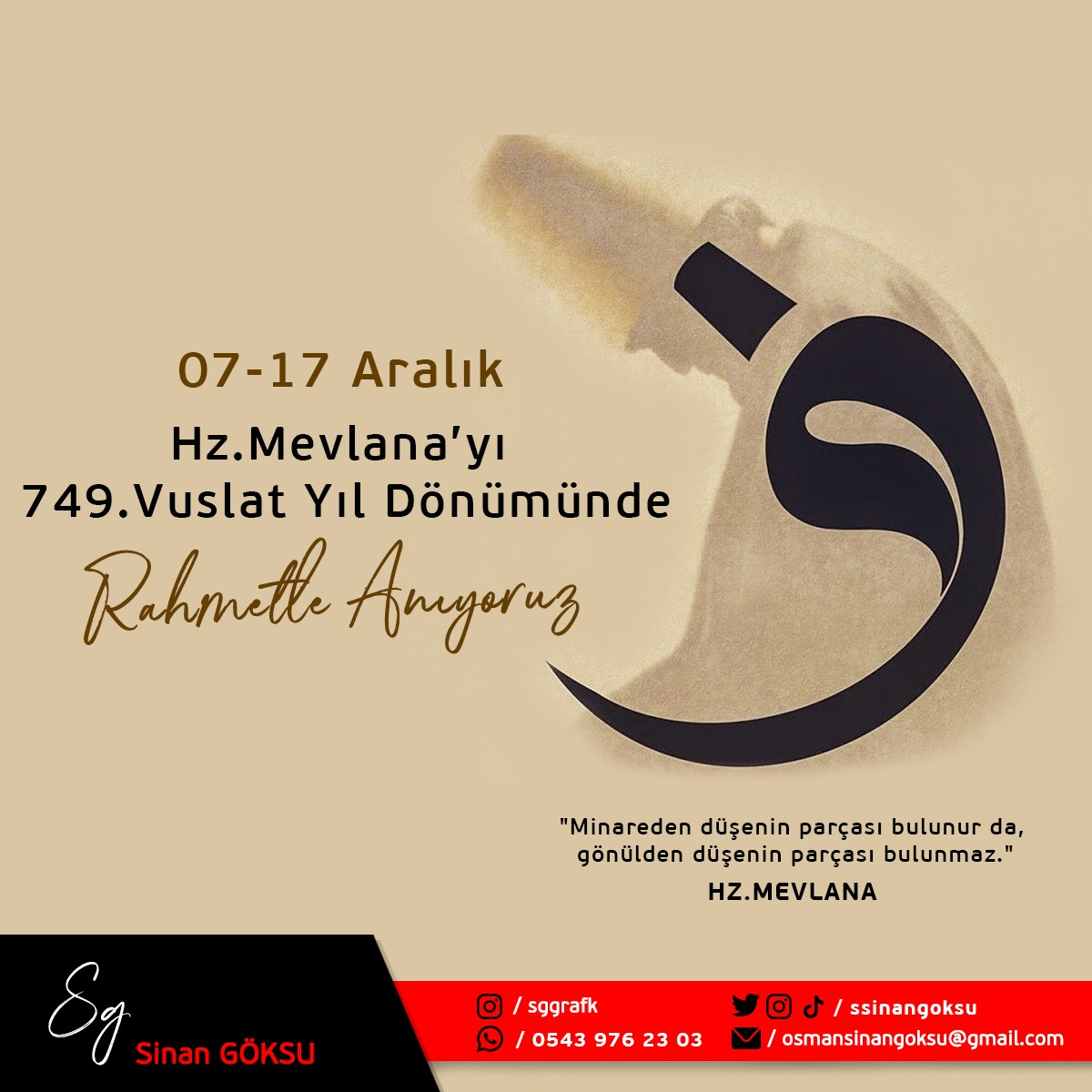 graphic__sg's tweet photo. Hz.Mevlana'yı 749. Vuslat Yıl Dönümünde Rahmetle Anıyoruz...
#Mevlana #SebiArus #sggrafk #ssinangoksu https://t.co/MJj0Nxlx0I
