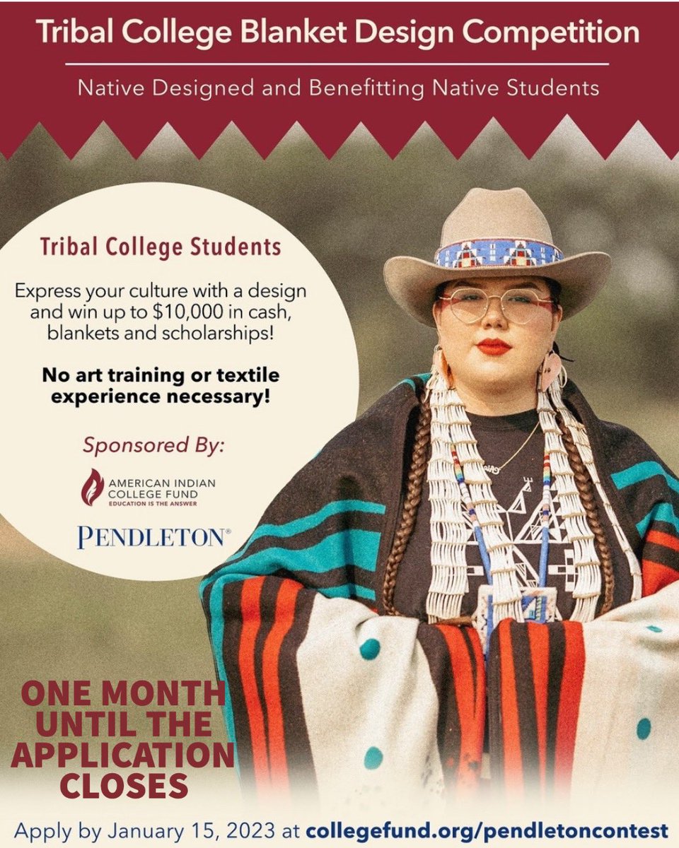 NativePathways's tweet photo. TCU STUDENTS: ONE MONTH UNTIL THE APPLICATION CLOSES! #creativenatives #tcu #tribalcolleges #pendletonblanket #blanketdesign https://t.co/tO8uW9wobh