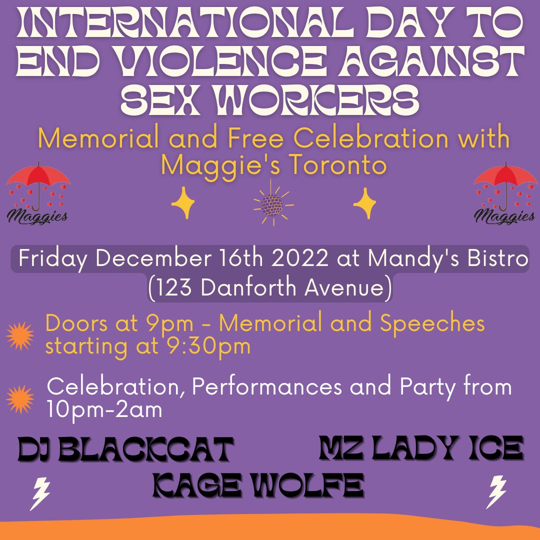 Tonight is the night! Join us at Mandy's Bistro for a memorial and celebration recognizing the International Day to End Violence Against Sex Workers. We will honour the those we have lost, mark the struggles we are fighting for, and celebrate sex worker brilliance and community!!
