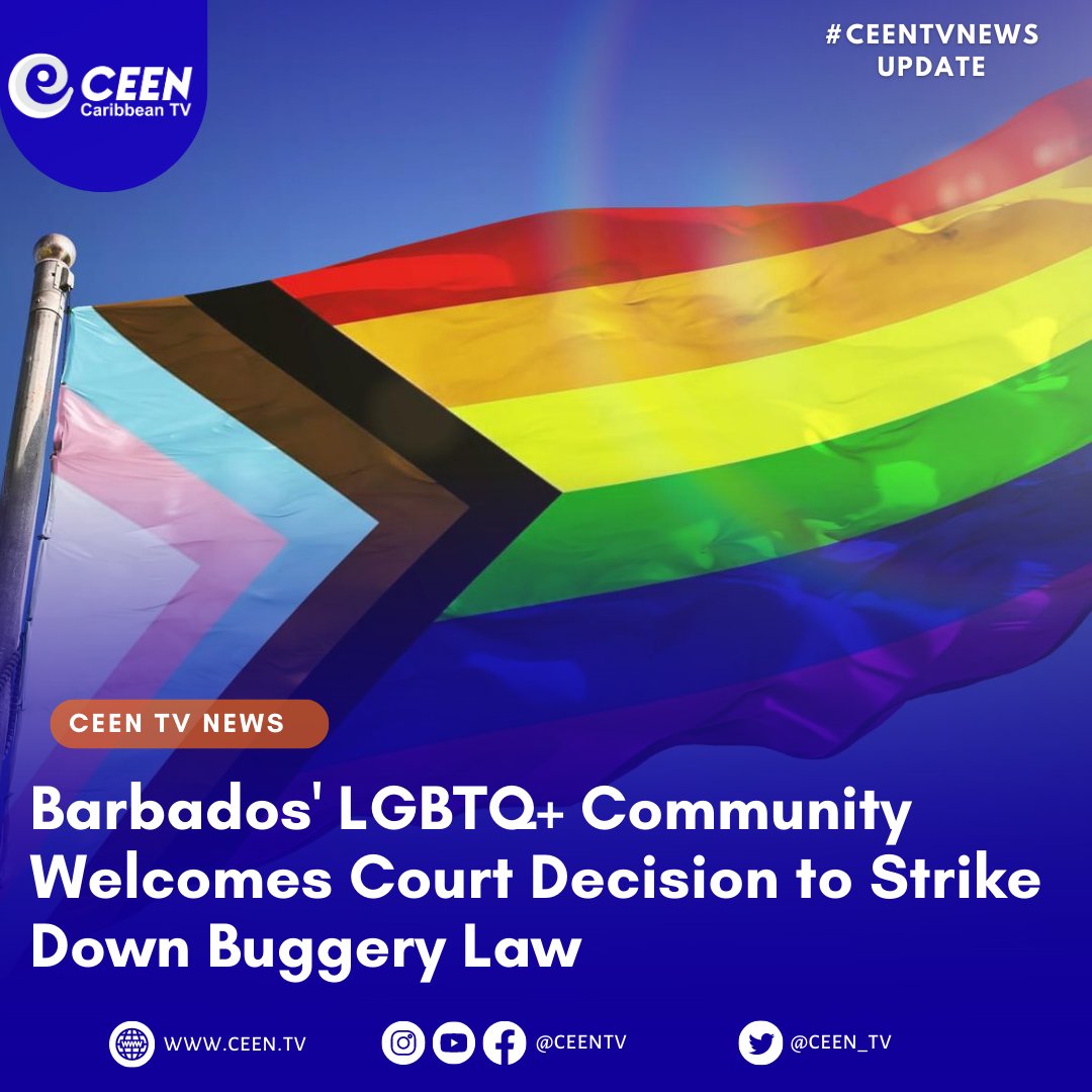 CEEN_TV's tweet photo. The #LGBT Community in #Barbados is welcoming a court decision to strike down the country's buggery law.
#Ceentv #Caribbean https://t.co/gZQNhl3L4w