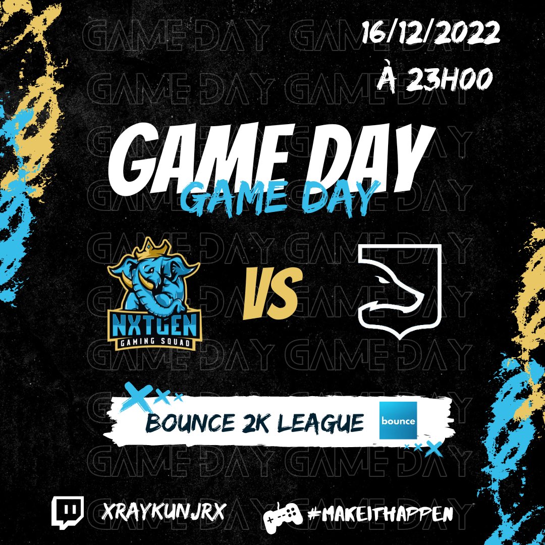 🎮 GAME DAY 

𝗚𝗔𝗠𝗘 𝟭
🆚 <a href="/ColorsEsport/">Colors Esport</a> 
⏰ 21h30
🏆 <a href="/HallofGameFR/">Hall of Game</a> 
📅 Match de barrage BO3 
📺 twitch.tv/hallofgamefr

𝗚𝗔𝗠𝗘 𝟮
🆚 <a href="/LDLC_OL/">LDLC OL 🦊</a> 
⏰ 23h
🏆 @Bounce2KLeague 
📺 twitch.tv/xraykunjrx

#MakeItHappen 🐘