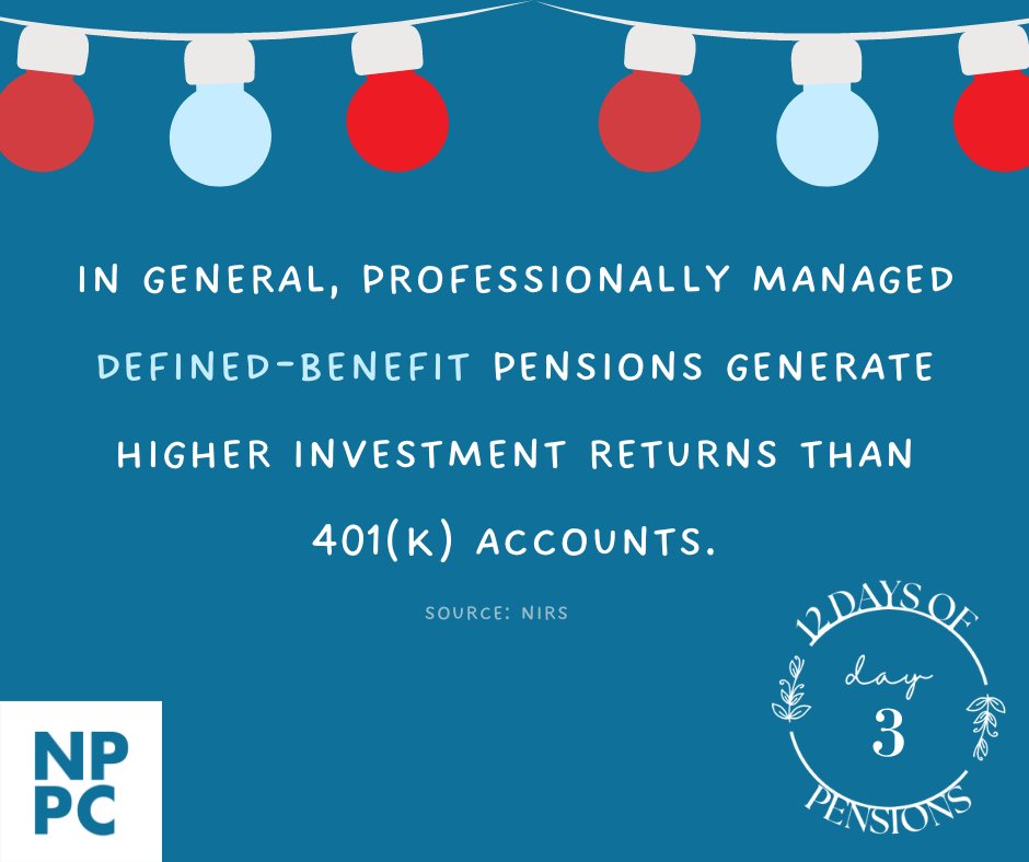 In general, professionally managed defined-benefit pensions generate higher investment returns than 401(k) accounts. #12DaysofPensions 🎁