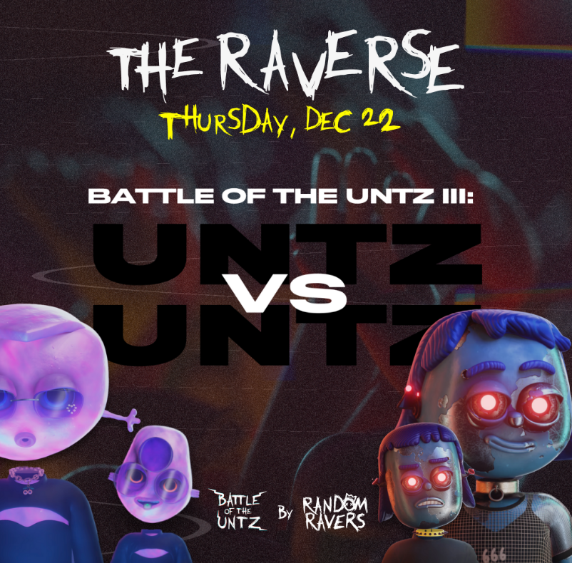 randomraversgg's tweet photo. UNTZ UNTZ UNTZ 

Spread the word and bring your friends to the Battle of the Untz! 

⚔️| Battle of DJs
👑| UNTZking set 
🎁| FREE WEARABLES 

#TheBattleOfTheUntz #RandomRavers https://t.co/9H6jdt0g46