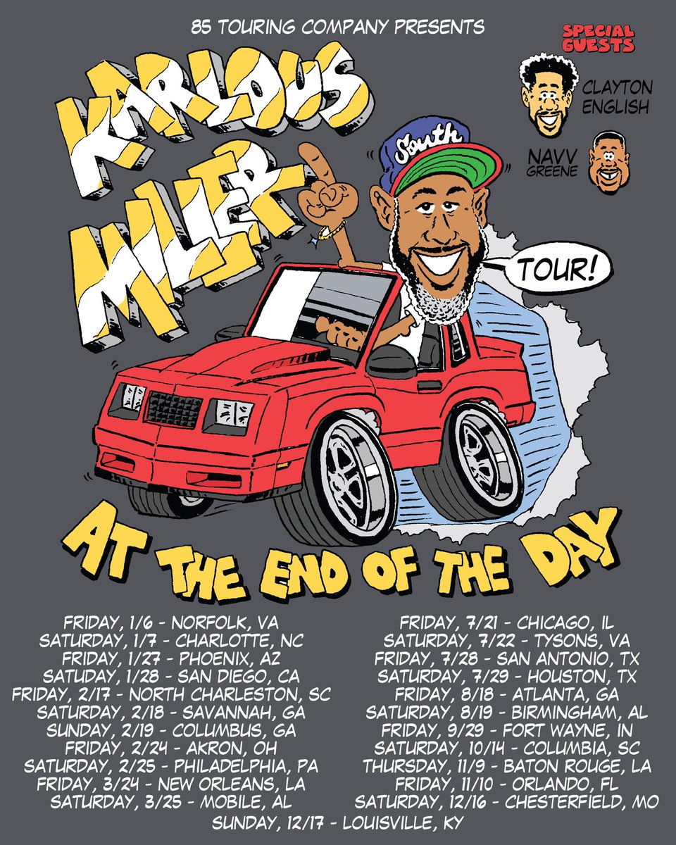 At the end of the day! Don’t miss the legendary @KarlousM on tour bringing the coldest comedy in the game! 85southshow.com/new-events-3