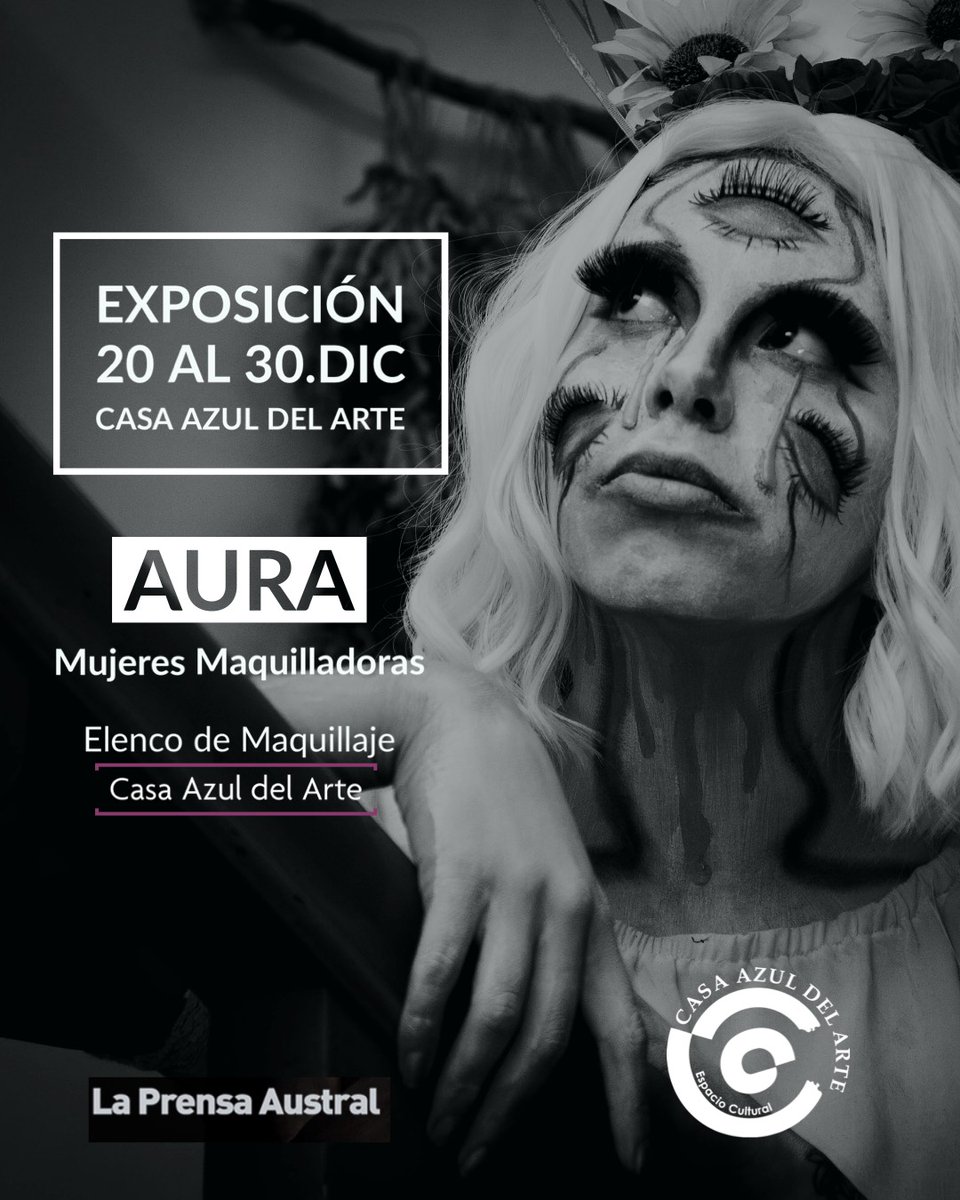 AURA, exposición fotográfica del elenco de maquillaje de Casa Azul del Arte se inaugura este martes 20 de diciembre a las 19:00hrs. en Avda.Colón 1027 #puntaarenas - mailchi.mp/57e86c5816fc/a… <a href="/culturasmag/">Culturas Magallanes</a> <a href="/munipuq/">PUNTA ARENAS</a>