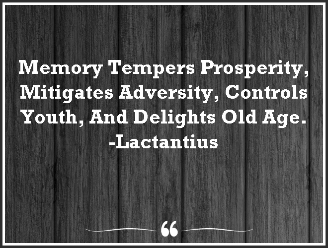 mrbiggleswoth's tweet photo. Memory Tempers Prosperity, #Mitigates Adversity, Controls Youth, And Delights Old Age.

#quotes #mindfulness https://t.co/3hsq4xYHQN