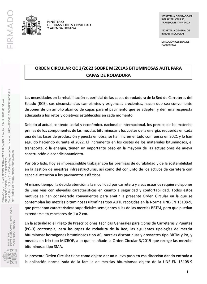 Ya está publicada en el apartado Normativa de Carreteras de la página web de <a href="/mitmagob/">Pol</a> la OC 3/2022 que regula el empleo de mezclas bituminosas ultradelgadas AUTL en la Red de Carreteras del Estado #DGCarreteras