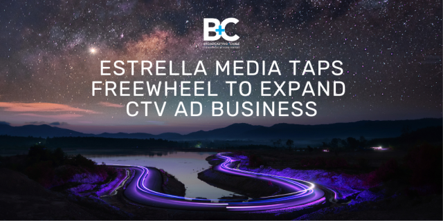 msajgray's tweet image. Estrella Media has chosen Comcast’s @FreeWheel unit to help boost its connected TV advertising businesses. #EffectvEmp bit.ly/3FD7jHR