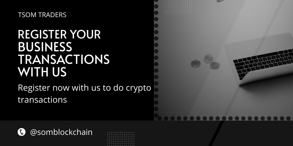SomBlockchain's tweet photo. REGISTER YOUR BUSINESS
TRANSACTIONS WITH US.
Register now with us to do crypto transactions.
© @somblockchain https://t.co/gSN8X58329
