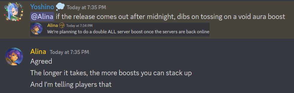 Yoshino has the right idea! As soon as the servers come back up, you'll find server boosts waiting for you. We'll get this weekend's release live ASAP once we know the servers are back to good. AQ.com
