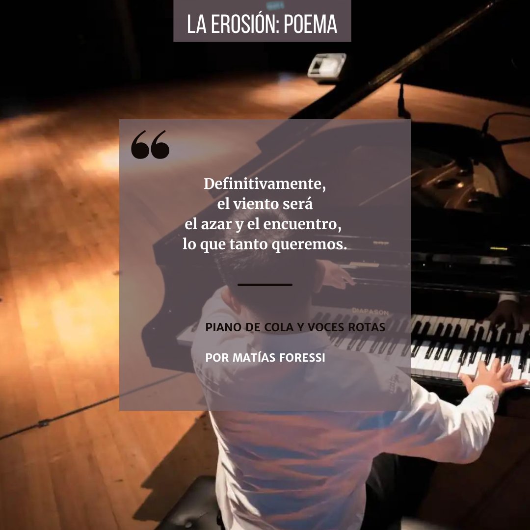 revislaerosion's tweet photo. ✍🏻"Piano de cola y voces rotas", escrito por Matías Foressi, estudiante de Lengua y Literatura (3°24).

👉🏻Link en bio. https://t.co/2obeB3V4xu