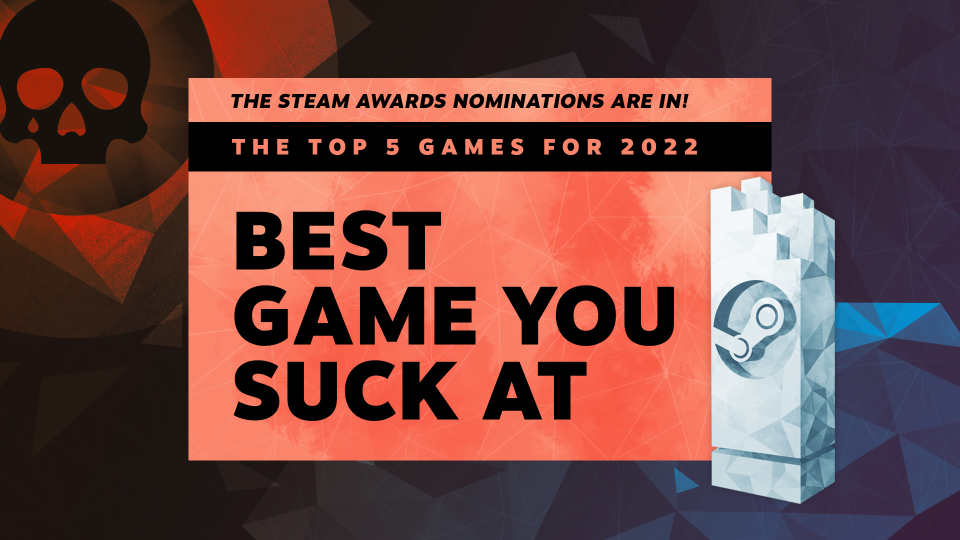 Steam on X: Announcing your final nominees for Best Game You Suck