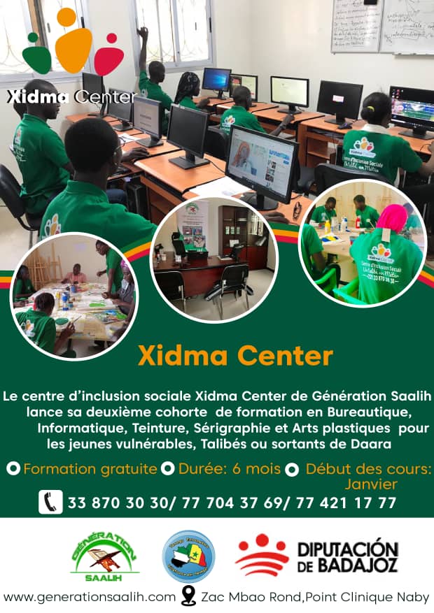 Le Centre d’Inclusion Sociale Xidma Center de Génération Saalih lance sa deuxième cohorte de formation en Bureautique, Informatique, Infographie, Teinture, Serigraphie et Arts Plastiques à Zac Mbao Rond point Clinique Naby. 
NB: Nombre de place limité!