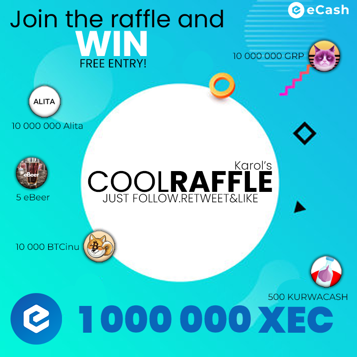 XEC_Hodler's tweet photo. 🚨📢Karol's COOLRAFFLE is ON!🎁💸

You can easy win #eCash!
1 000 000 $XEC worth 30 USD!
and eTokens!
10 000 000 $GRP
10 000 000 $Alita
10 000 $BTCinu
500 $KURWACASH
5 $eBeer

WINNER TAKES ALL!
Read how it work!⤵️❗️ https://t.co/8dyh5sfpsU