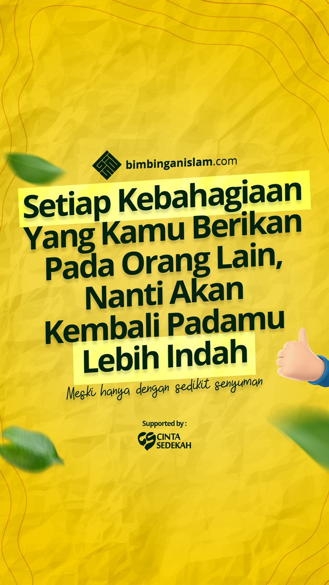Setiap Kebahagiaan Yang Kamu Berikan Pada Orang Lain, Nanti Akan Kembali Padamu Lebih Indah

Meski hanya dengan sedikit senyuman

__________________
bimbinganislam.com | Follow IG, FB, TWT, TG, YT : Bimbingan Islam