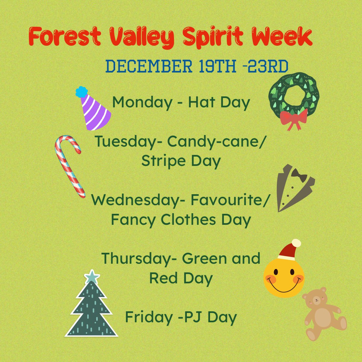 Forest Valley Spirit Week next week! ❄️🎄👒