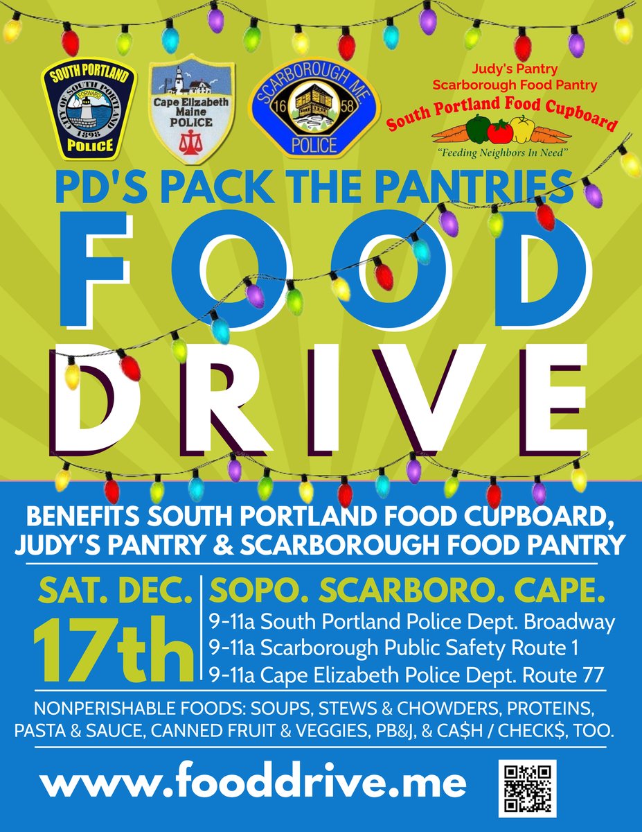 ProjectGraceME's tweet image. The South Portland Food Cupboard is organizing a 3-town pop up food drive at 3 police stations in Scarborough, Cape Elizabeth, and South Portland to help our neighbors put food on the table. Benefits the 3 food pantries in #04107 #04074 and #04106. www,fooddrive.me