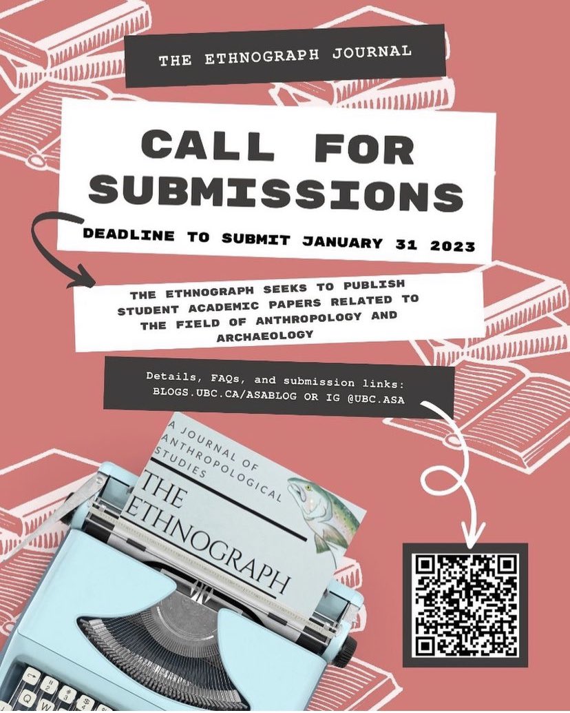 kndraelisabeth's tweet photo. Are you an arch/anth undergrad with work you’d like to share? The UBC ANTH student journal “the Ethnograph” has just posted it’s call for submissions! 

Accepted topics include archeological research, linguistic/sociocultural/biological anthropology. Details ⬇️ &amp; in bio! https://t.co/XKmZ57fMg1