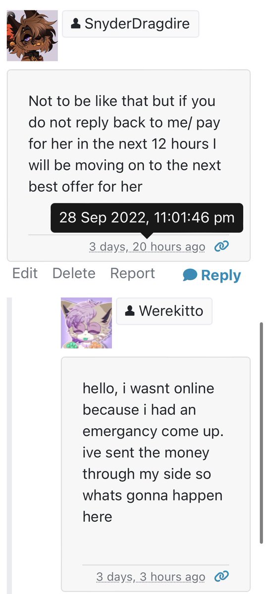 SnyderDragdire's tweet photo. Callout/ beware on @/werekitto

They overall were extremely rude and attempted to steal an adopt after I had already sold them, telling me they made and commed art before owning said character

Full chats here to not clot the timeline: https://t.co/GM4nmpL2j1 https://t.co/QiyaD85bvq