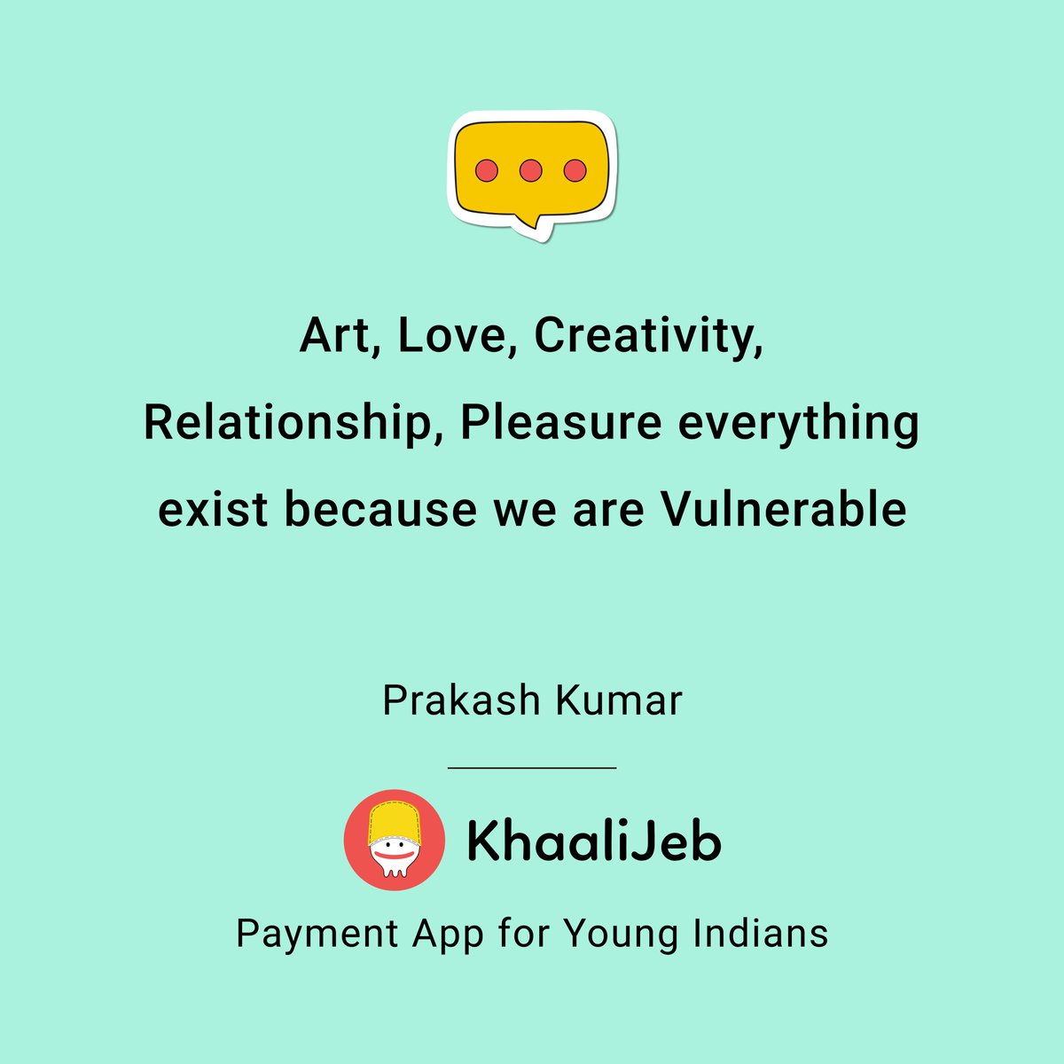 KhaaliJeb's tweet photo. Art, Love, Creativity, Relationship, Pleasure everything exist because we are Vulnerable

Prakash Kumar

#quotesaboutlife #indianquotes #indianwriters #indianpoetry #khaalijeb #quotesfromkhaalijeb #art #love #creativity #relationships #pleasure #vulnerability #vulnerable https://t.co/nXwXJ8rtg7