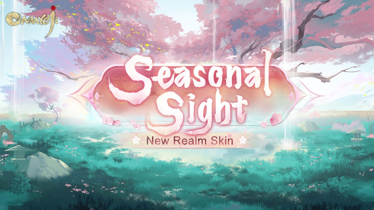 Onmyoji on Twitter: "��New Realm Skin - Seasonal Sight�� Sakura blossoms 