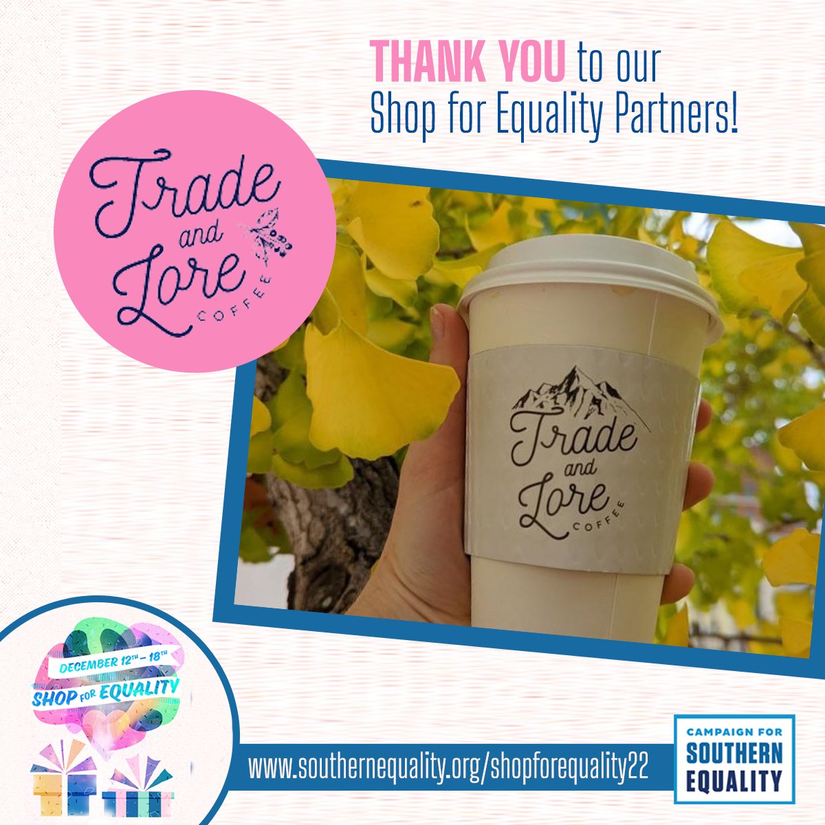 SouthernEqual's tweet photo. Hey #Asheville – be sure to get your coffee this weekend at @TradeandLore to thank them for being a partner in 2022's #ShopforEquality! Check them out at https://t.co/5xbVU1t2H1 https://t.co/fTMObEkKok