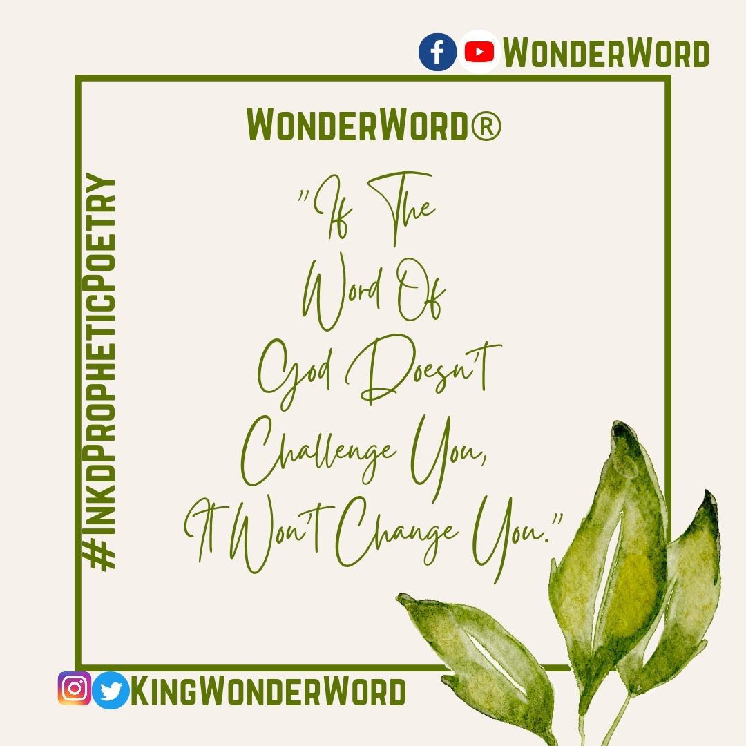 kingwonderword's tweet image. Nobody encounters the Word of God and leaves the same, when the Word of God is sent there's a particular area of your life that it brings you up to speed with. And it by all means challenges you to set the standard of change in your life. 
#WordEncounters
#WonderWord