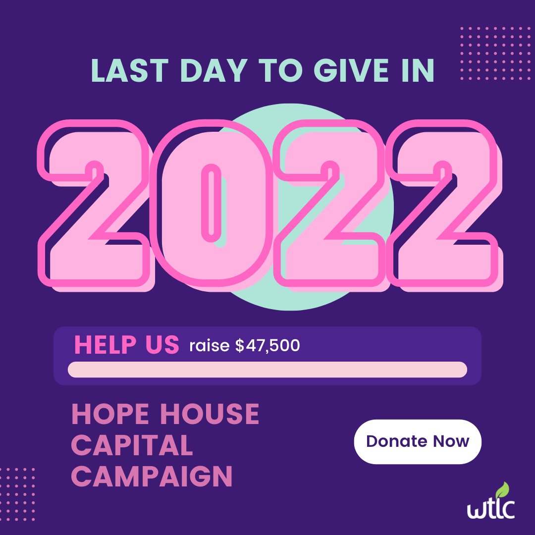 Last day to give in 2022! 

End the year by donating to our Hope House Capital Campaign and helping us reach our goal!

Link in bio! 

#wtlc #Fullerton #donate #community #volunteer #giveback  #socialgood #givingback #philanthropy #change #fundraiser #bethechange #helpingothers